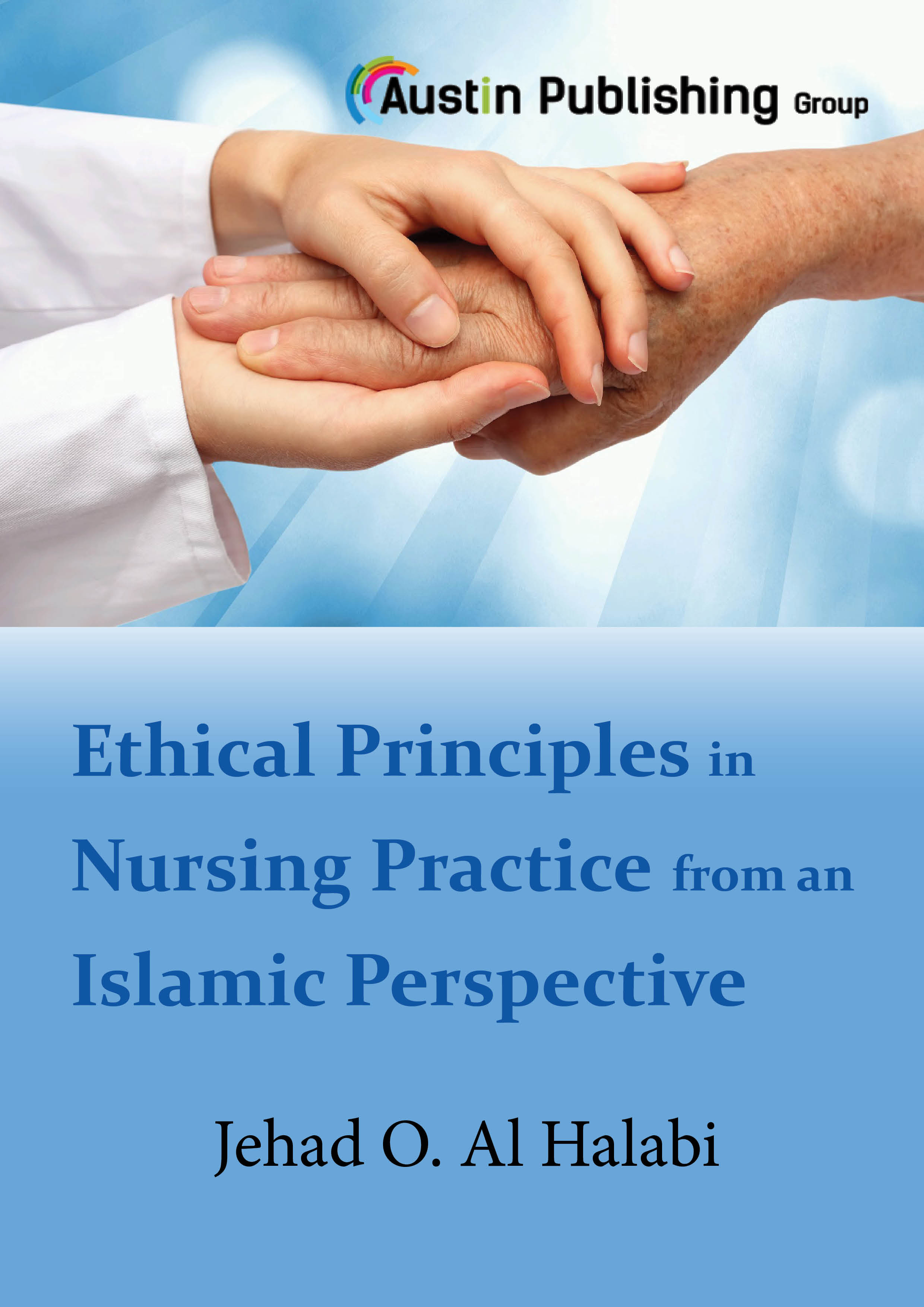 ethical-principles-in-nursing-practice-from-an-islamic-perspective