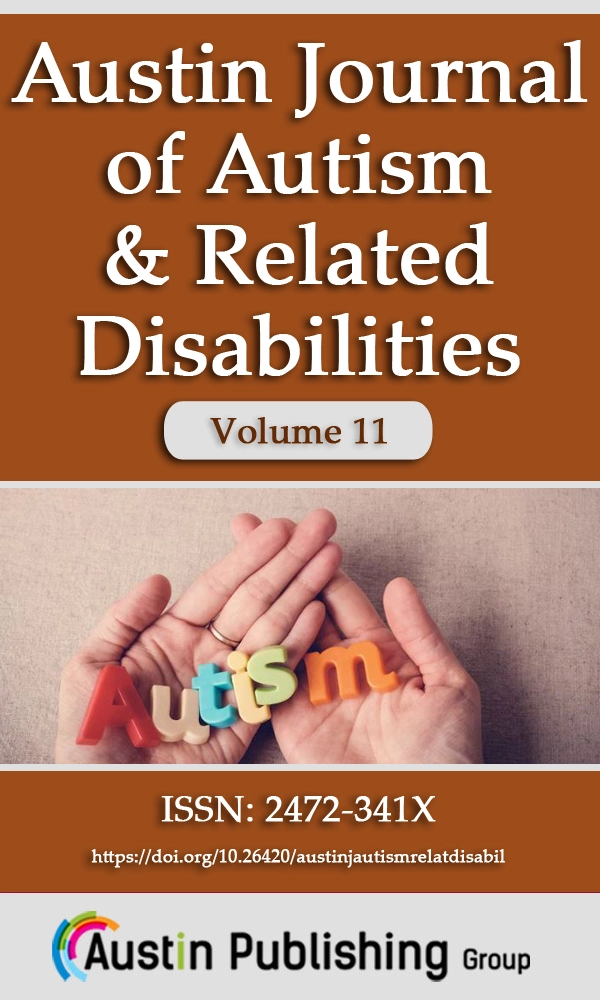 Austin Journal of Autism & Related Disabilities