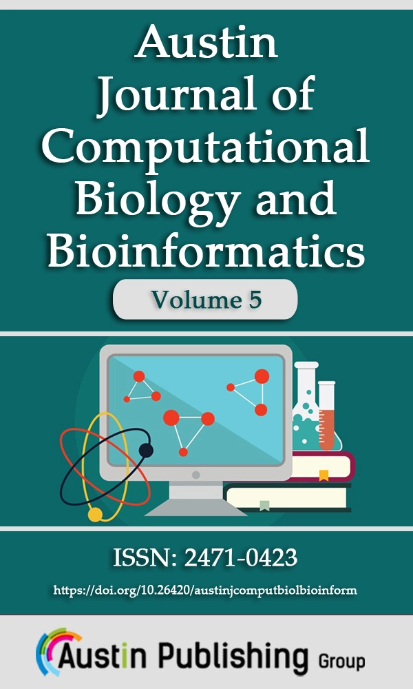 Austin Journal of Computational Biology and Bioinformatics