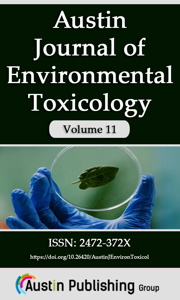 Austin Journal of Environmental Toxicology