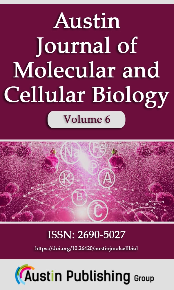 Austin Journal of Molecular and Cellular Biology