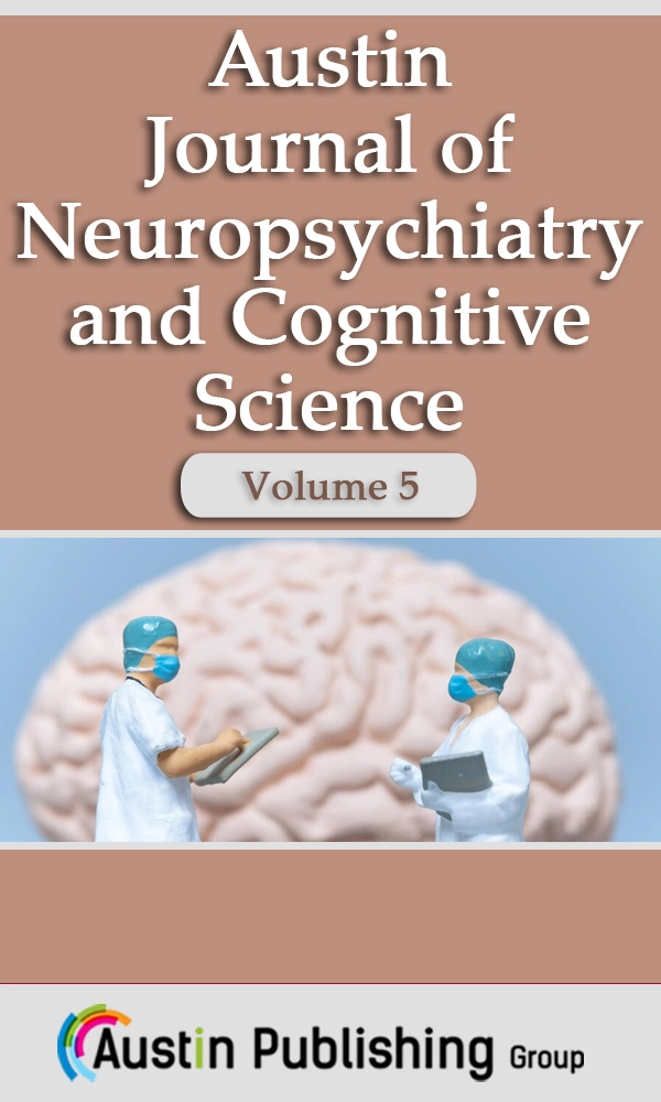 Austin Journal of Neuropsychiatry and Cognitive Science