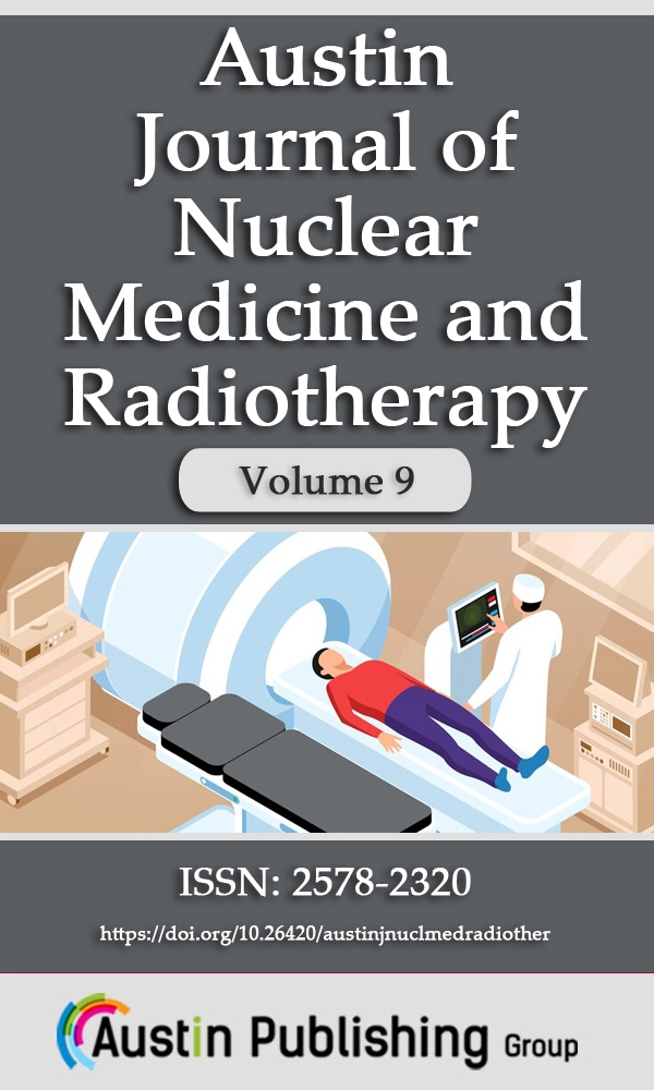 Austin Journal of Nuclear Medicine & Radiotherapy