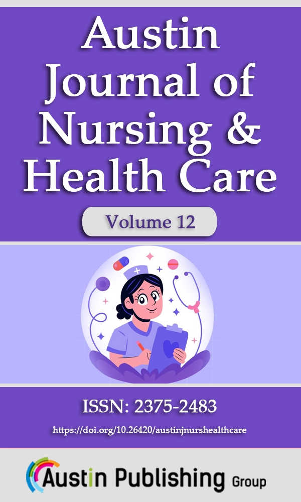 Austin Journal of Nursing & Health Care