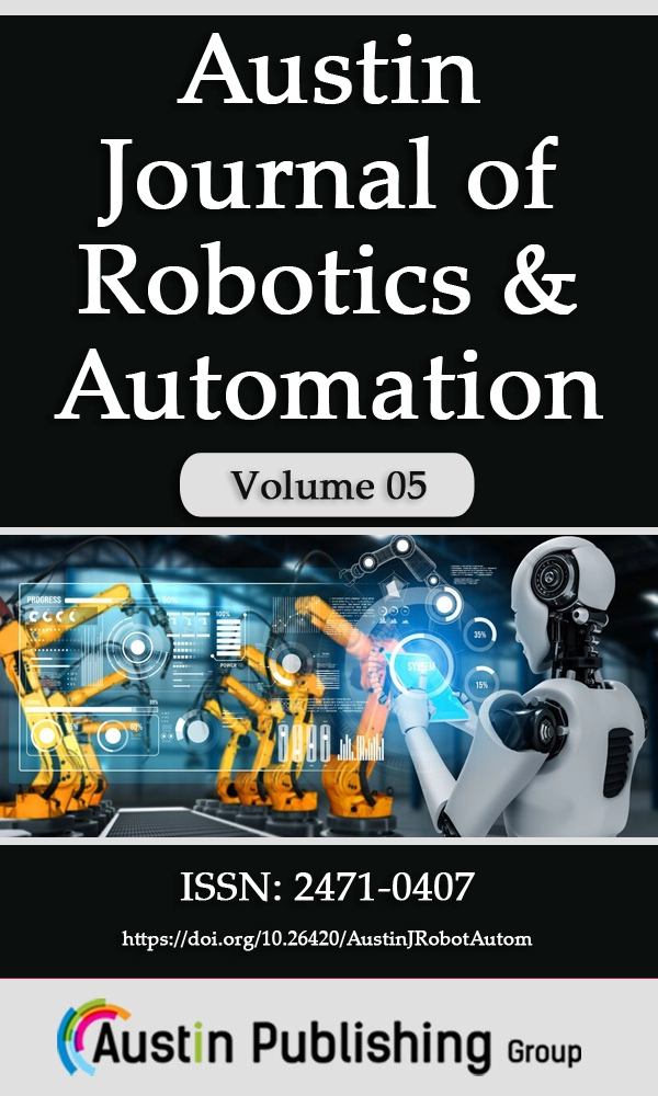 Austin Journal of Robotics & Automation